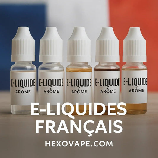 Cinq flacons d’e-liquides français alignés devant un drapeau tricolore, avec le texte “E-liquides Français – Hexovape.com” en surimpression.