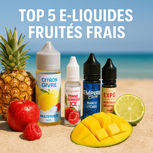 🍍 Top 5 des E-liquides Fruités Frais pour l’Été 2025 - Hexovape.com