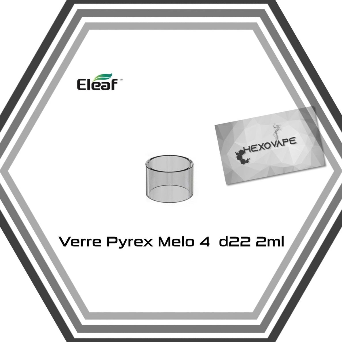 Pyrex Melo 4 D25/22 - Eleaf - Hexovape - accessoire vape - Eleaf - accessoire